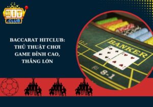 Baccarat Hitclub