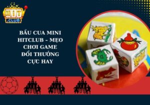 Bầu cua mini Hitclub