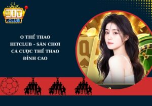 O Thể Thao Hitclub